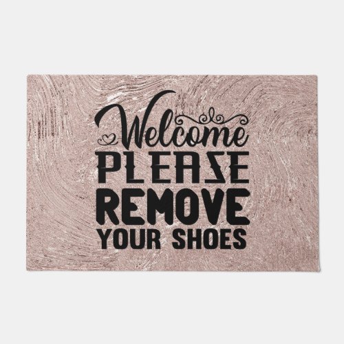 Welcome Remove Shoes Rose Gold Texture  Doormat