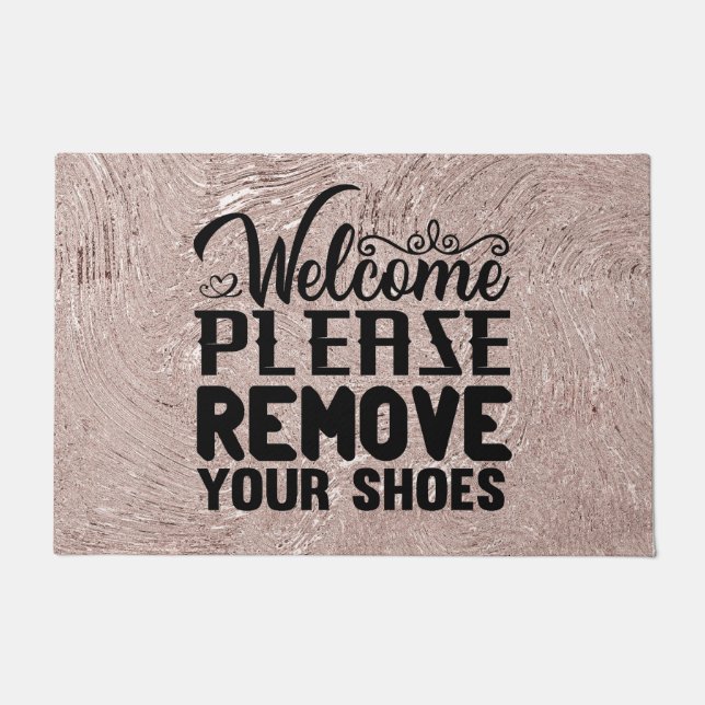 Welcome Remove Shoes Rose Gold Texture  Doormat (Front)
