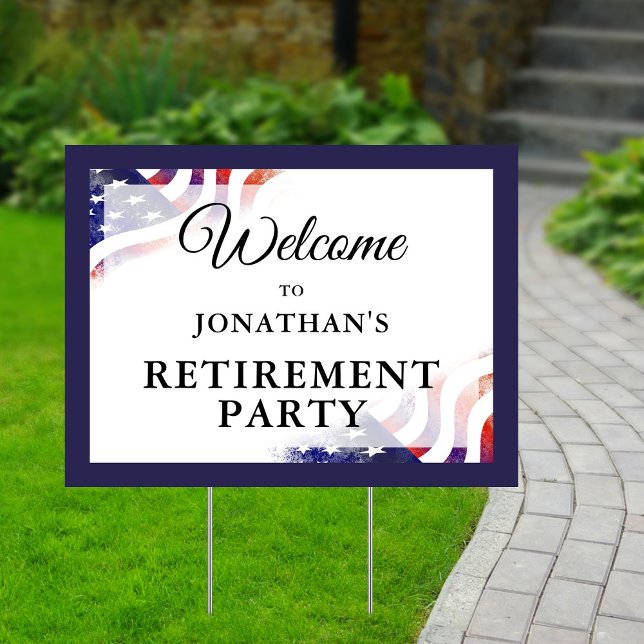 Welcome Retirement Party merican Flag Yard Sign (Creator Uploaded)