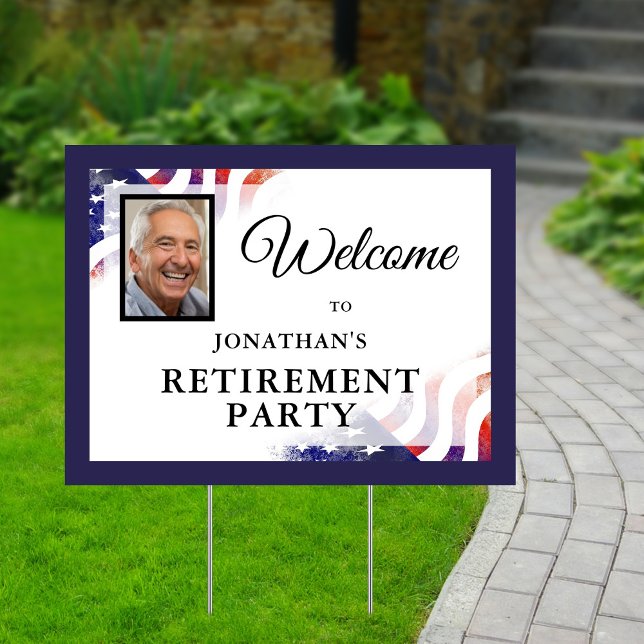 Welcome Retirement Party Photo American Flag Yard Sign (Creator Uploaded)