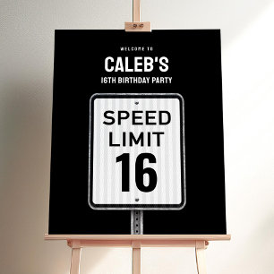 Welcome sign 16th Birthday Speed Limit 