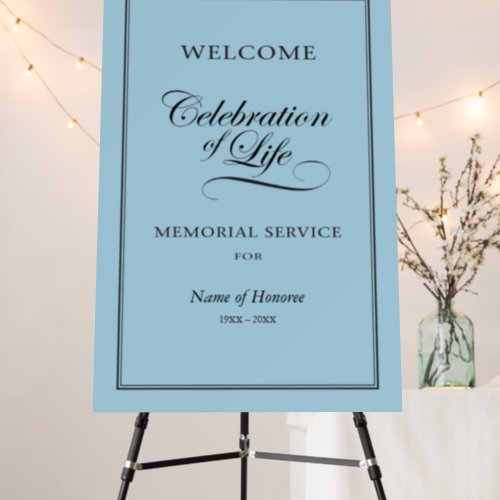 Welcome sign Celebration of Life Memorial Service