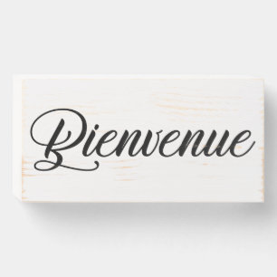 Welcome sign in French Wood Sign
