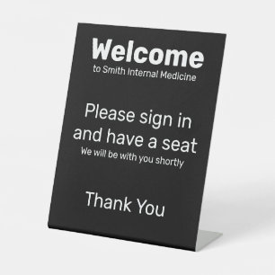 Welcome Sign In Have a Seat Doctor's Office Black