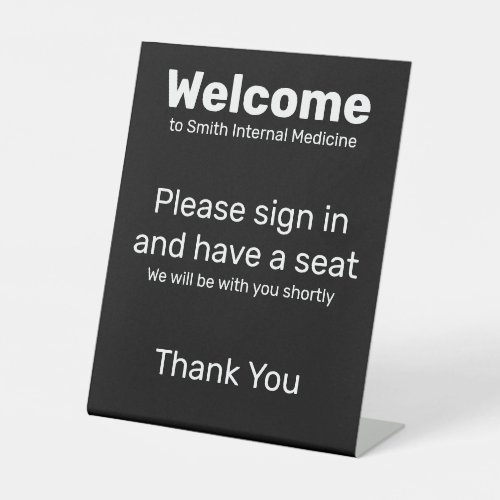 Welcome Sign In Have a Seat Doctor's Office Black