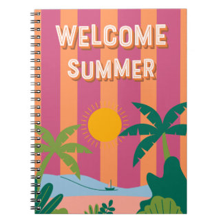 Welcome Summer Notebook