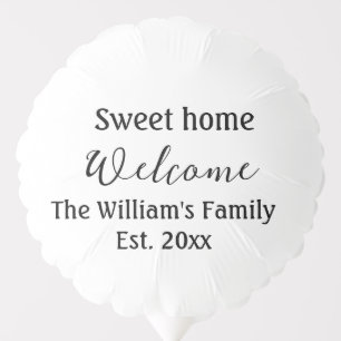 Welcome sweet home add family name year Est. Text Balloon