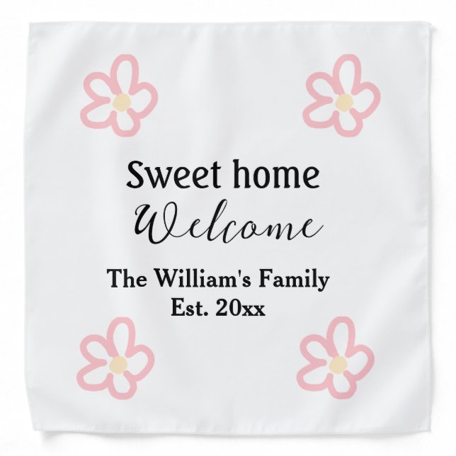 Welcome sweet home add family name year Est. Text  Bandana (Front)