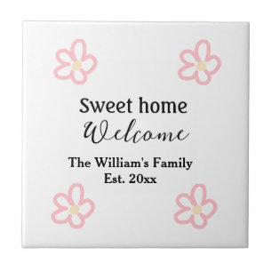 Welcome sweet home add family name year Est. Text Ceramic Tile