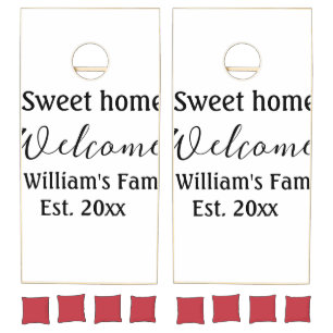 Welcome sweet home add family name year Est. Text Cornhole Set