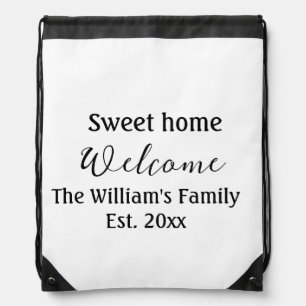 Welcome sweet home add family name year Est. Text Drawstring Bag