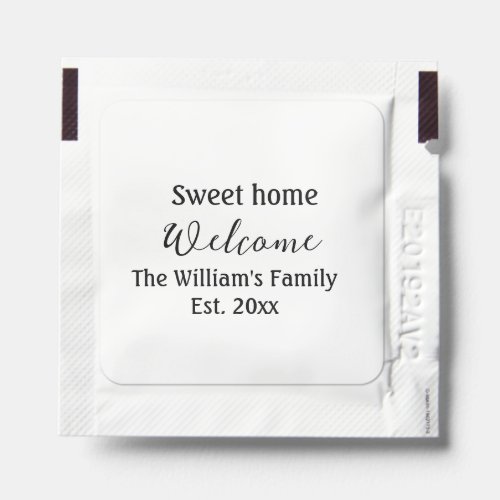 Welcome sweet home add family name year Est Text  Hand Sanitizer Packet