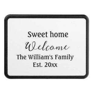 Welcome sweet home add family name year Est. Text Hitch Cover