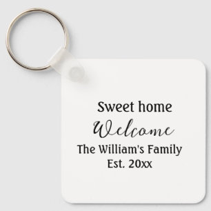 Welcome sweet home add family name year Est. Text Keychain