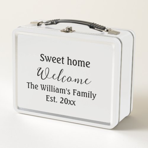 Welcome sweet home add family name year Est Text  Metal Lunch Box