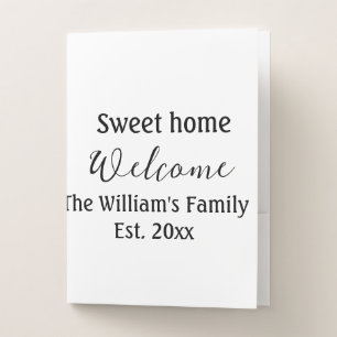 Welcome sweet home add family name year Est. Text Pocket Folder