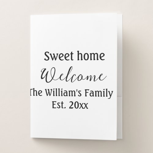 Welcome sweet home add family name year Est Text  Pocket Folder