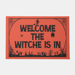 Welcome the Witch is in Funny Spooky Halloween Doormat