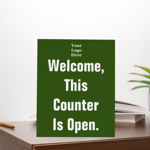 Welcome This Counter Is Open Green White Text Logo Foam Board