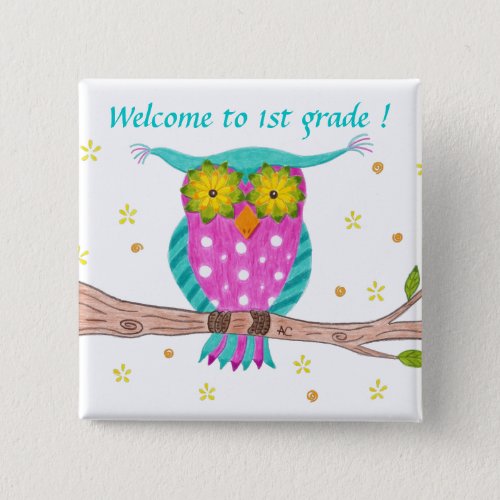 Welcome to 1st grade pin button