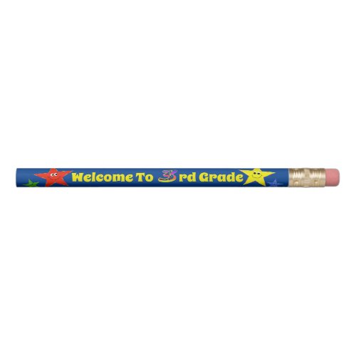 Welcome to 3rd Grade Happy Stars Pencil