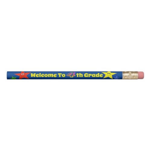 Welcome to 4th Grade Happy Stars Pencil