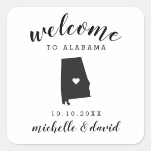 Welcome to Alabama   Wedding custom favor Square Sticker