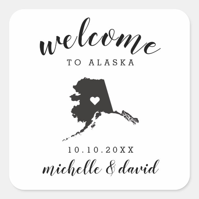 Welcome to Alaska | Wedding custom favor Square Sticker (Front)