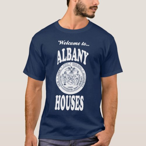 Welcome to Albany Houses _ White Print T_Shirt