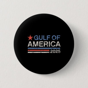 Welcome To America Gulf - Gulf Of Mexico 2025 5  Button