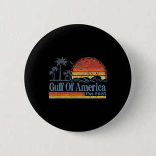 Welcome To America Gulf - Gulf Of Mexico 2025 Vint Button