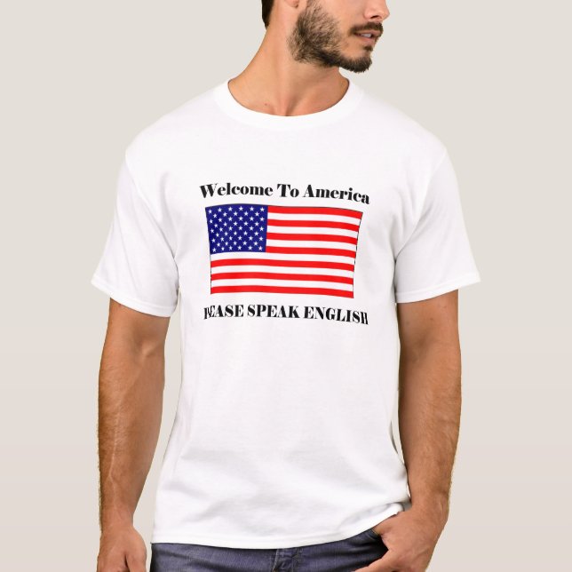 Welcome To America T-Shirt (Front)