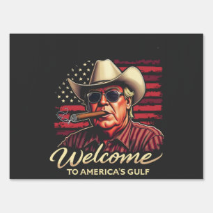 Welcome to America's Gulf Funny Trump America Sign