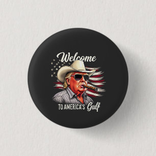 Welcome to America's Gulf Trump East Cost Mexico Button