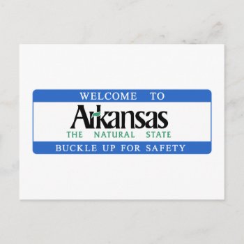 Welcome To Arkansas - Usa Road Sign Postcard by worldofsigns at Zazzle