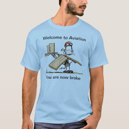 Welcome To Aviation Funny T Shirt
