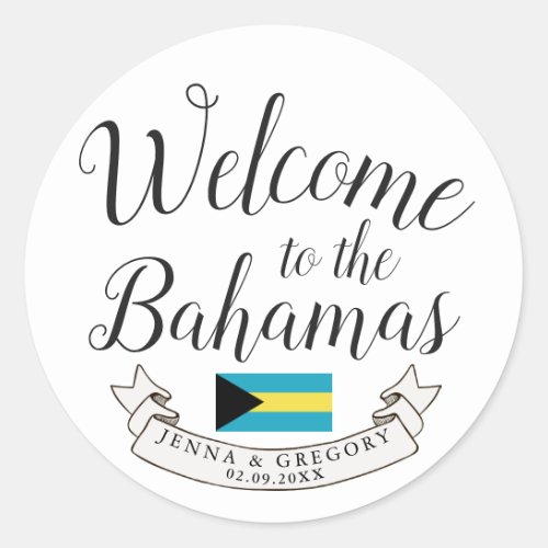 Welcome to Bahamas  Destination Wedding Custom Classic Round Sticker