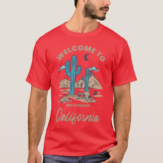 Welcome to California Cactus Mountains Death Valle T-Shirt