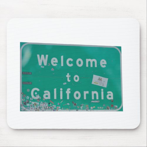 Welcome to California Sign Mouse Pad