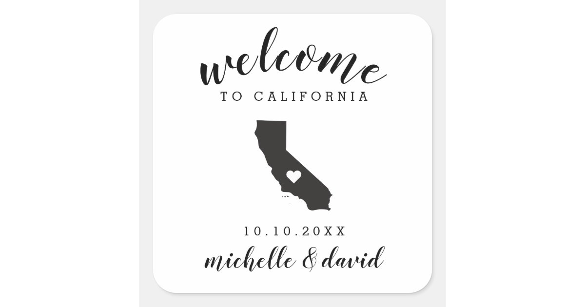 Welcome to California | Wedding custom favor Square Sticker | Zazzle