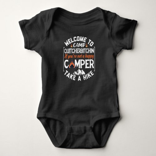 Welcome to Camp Quitcherbitchin Camping Baby Bodysuit