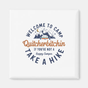 Welcome To Camp Quitcherin Funny Vintage Magnet
