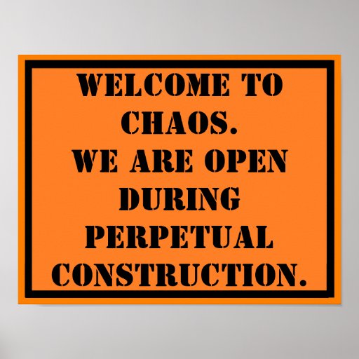 Welcome to Chaos Poster | Zazzle