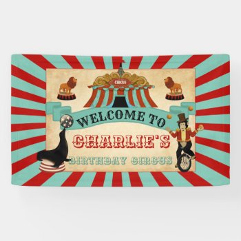 Welcome To Circus Birthday Party Banner by TiffsSweetDesigns at Zazzle