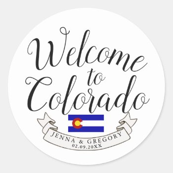 Welcome To Colorado | Destination Wedding Custom Classic Round Sticker by HappyPlanetShop at Zazzle