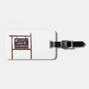 welcome to colorful colorado luggage tag