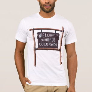 welcome to colorful colorado T-Shirt