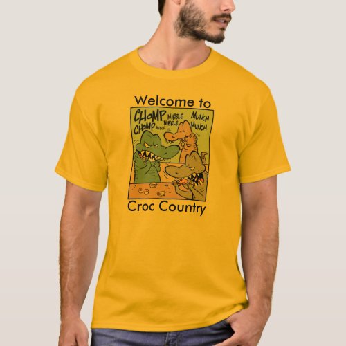Welcome to Croc Country Crocodile Cartoon T_Shirt