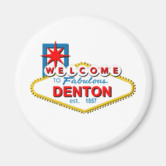 Welcome to Denton, Texas! Magnet