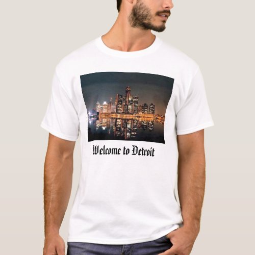 Welcome to Detroit T_Shirt